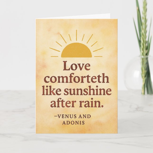 Love comforteth like sunshine after rain kort (Framsida)