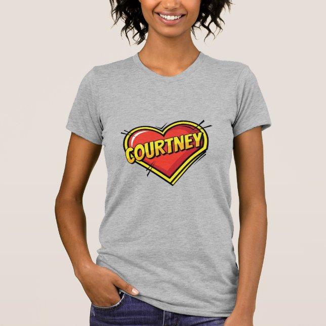 Love Courtney T Shirt (Framsida)