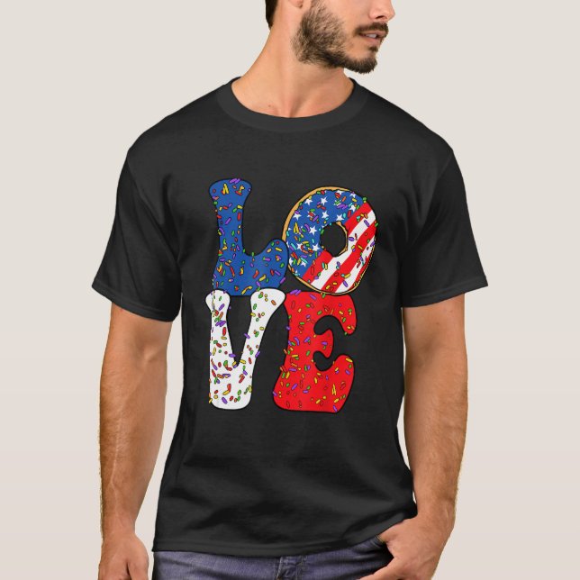 Love Donut Sprinkle with USA American flag for 4th T Shirt (Framsida)