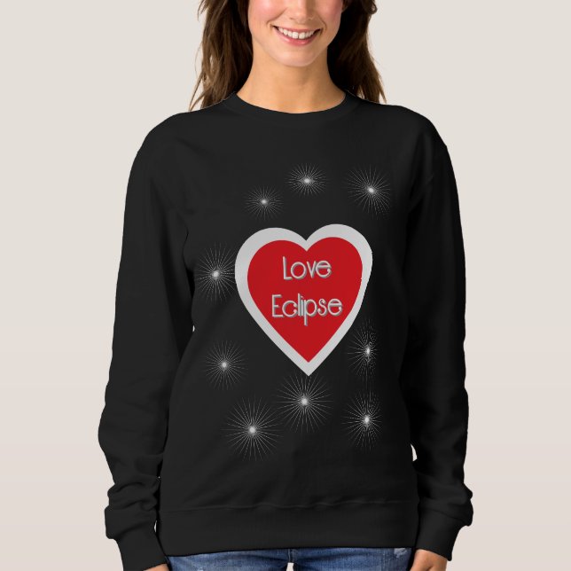 Love Eclipse Sweatshirt  T Shirt (Framsida)