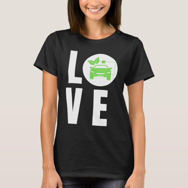 LOVE Electric Cars, LOVE E Cars, LOVE EVs  Electri T Shirt (Framsida)