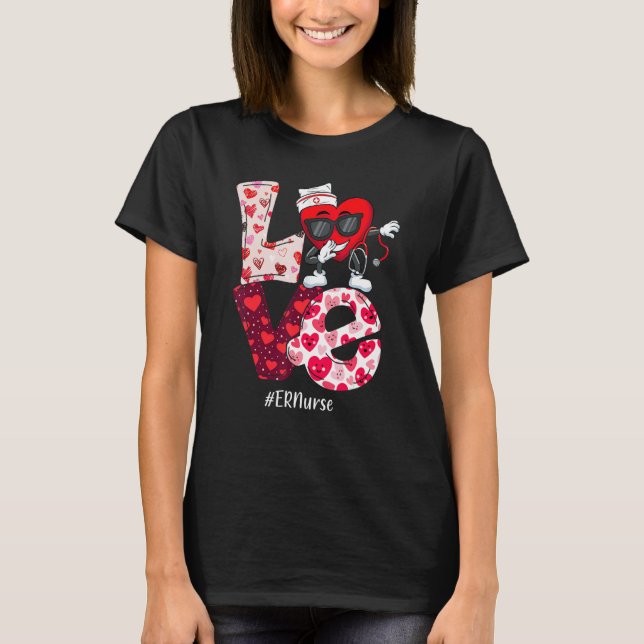 LOVE ER Emergency Nurse Valentine Day Dabbing Hear T Shirt (Framsida)