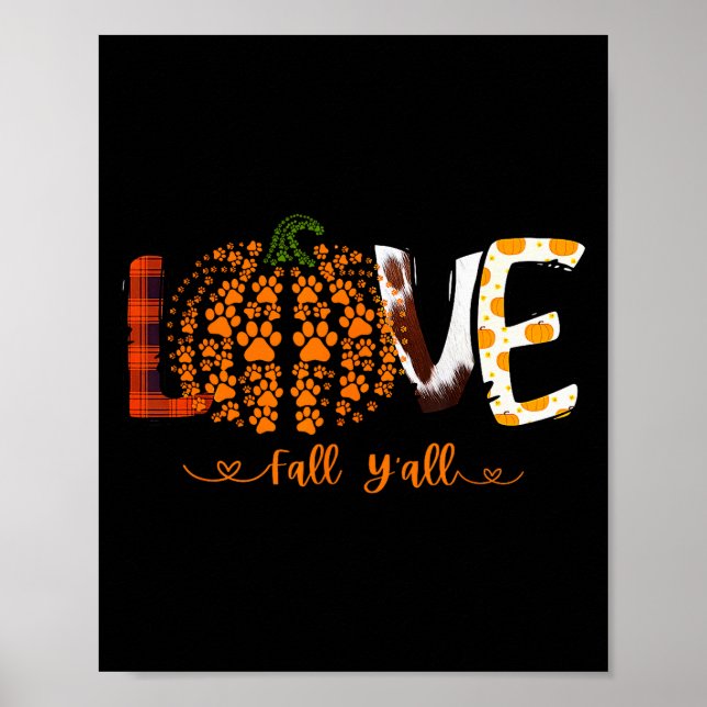 Love Fall Y'all Pumpkin Dog Paw Print Autumn Falli Poster (Framsidan)