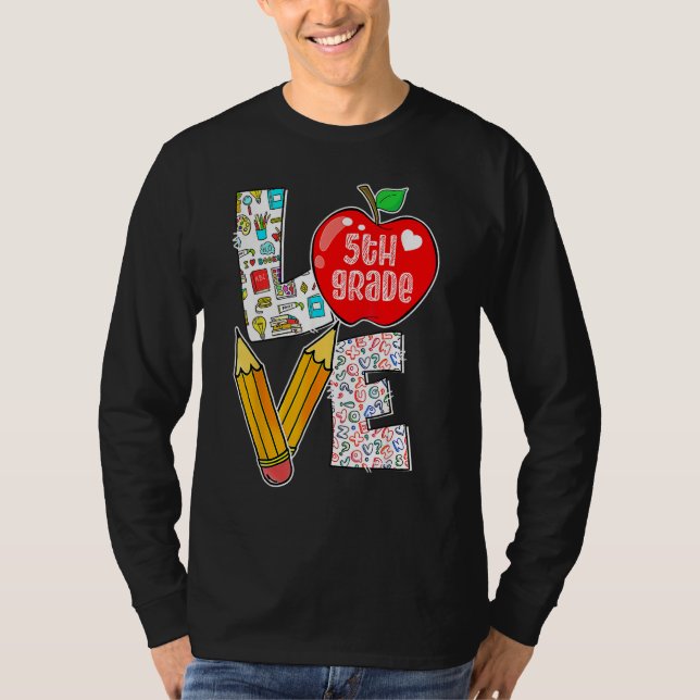 Love Fifth 5th Grade Apple Back To School Teacher  T Shirt (Framsida)