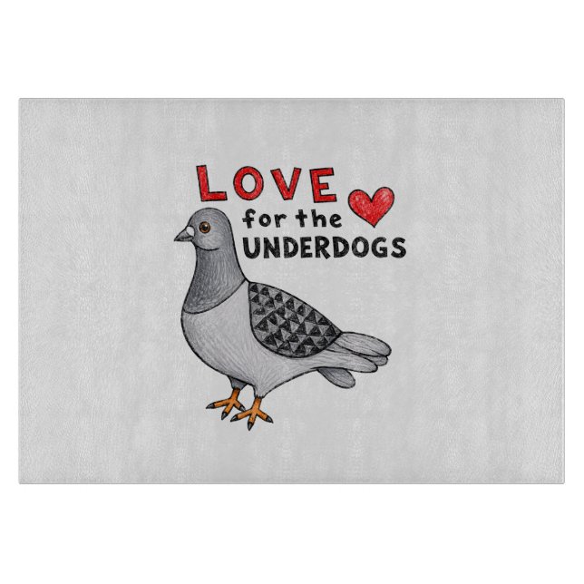 Love for the Underdogs – Schneidebrett mit Taube (Framsidan)