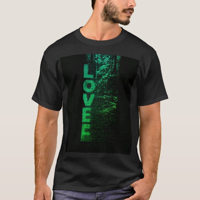 LOVE Forest Fade – Vertical Green Typography  T Shirt (Framsida)