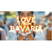 LOVE FROM BAVARIA