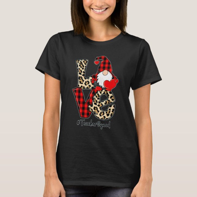 Love Gnome Teacher Squad Happy Valentine Gnome Tea T Shirt (Framsida)