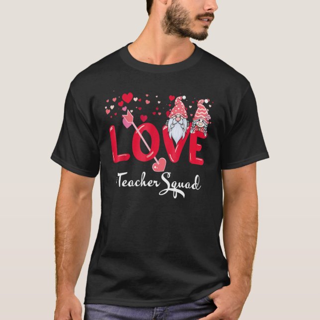 Love Gnome Teacher Squad Happy Valentine Gnome Tea T Shirt (Framsida)