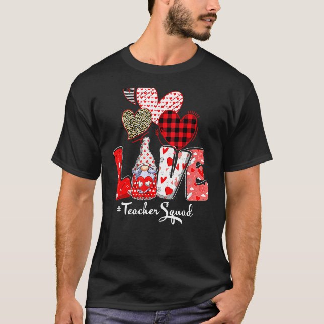 Love Gnome Teacher Squad Happy Valentine Gnome Tea T Shirt (Framsida)
