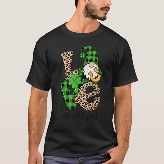 Love Gnome Teacher Squad St Patrick's Day Pre K Gr T Shirt (Framsida)