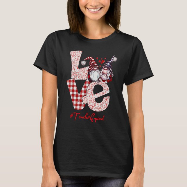 Love Gnome Teacher Squad Valentine Teacher Matchin T Shirt (Framsida)