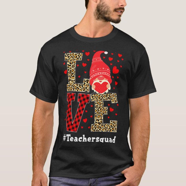 Love Gnome Teacher Squad Valentines Day Teacher St T Shirt (Framsida)