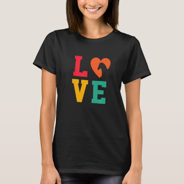 Love Graphic Horse Lover Equestrian Rider Horses F T Shirt (Framsida)