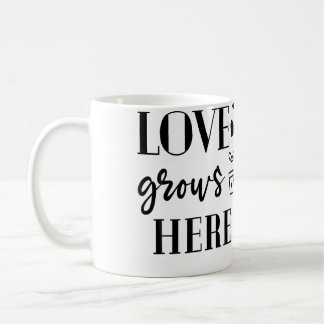 Love Grows Here Plants Flower Lover Gardening Gard Kaffemugg