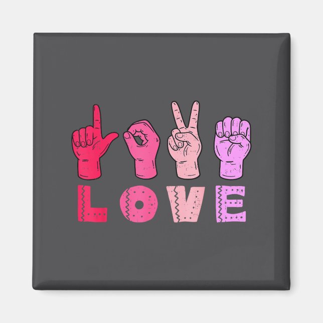 Love Hand Sign Language Asl Valentines Day Men Wom Magnet (Framsidan)