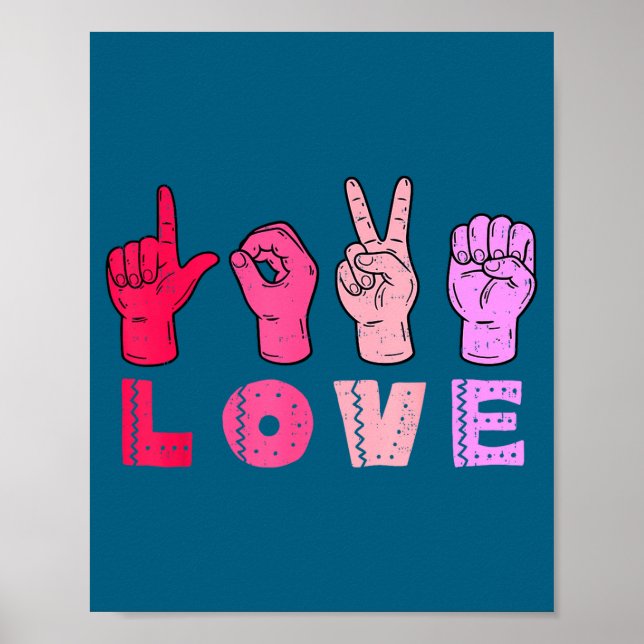Love Hand Sign Language Asl Valentines Day Men Wom Poster (Framsidan)