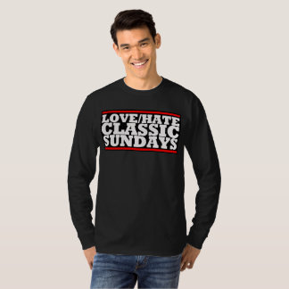 LOVE/HATE - CLASSISK SÖNDAG Basic Long Sleeve Tröj T Shirt