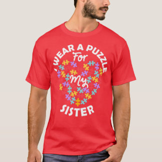 Love Heart Autism Awareness I Wear A Puzzle Sister T Shirt