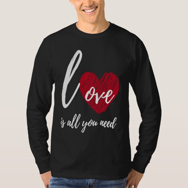 Love Heart is all you need Valentine Family Specia T Shirt (Framsida)