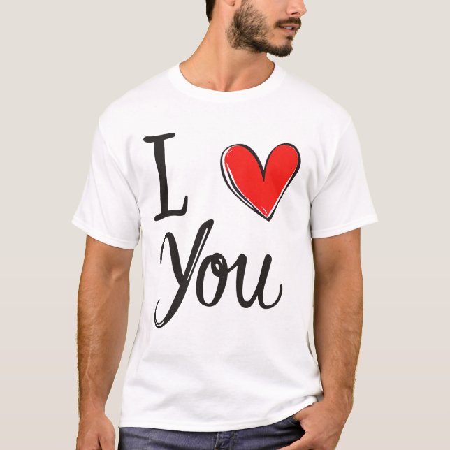 Love Heart Quote – Cute Romantic Present T Shirt (Framsida)