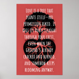 Love is a tree  poster