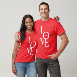 Love is all you need t shirt