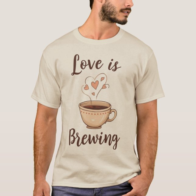 "Love Is Brewing" Kaffe Brud T-Shirt (Framsida)