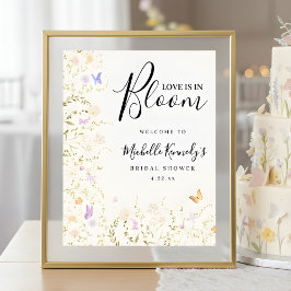 Love Is In Bloom Bridal Shower Welcome Sign  Poster