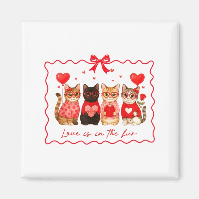 Love Is In The Fur Cat Lovers Valentines Cute Cats Magnet (Framsidan)