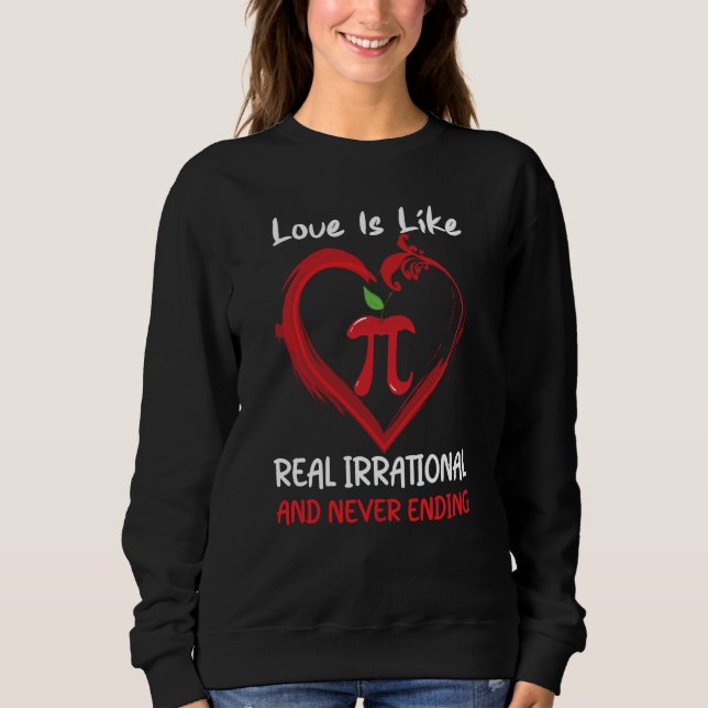 Love Is Like Pi Quote Pi day Math Teacher Valentin T Shirt (Framsida)