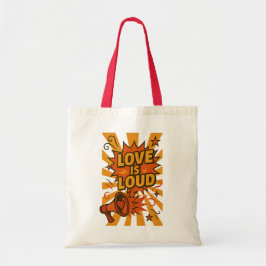 Love Is Loud Bold Comic-Style Statement Tygkasse