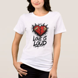 Love Is Loud – Grunge Punk Heart with Spikes T Shirt