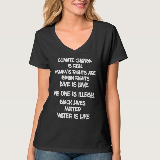 Love Is Love Climate Change Is Real Water Is Life T Shirt (Framsida)