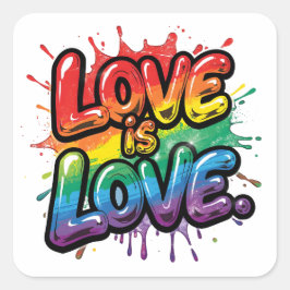 Love Is Love - Rainbow Pride Quote Art Fyrkantigt Klistermärke
