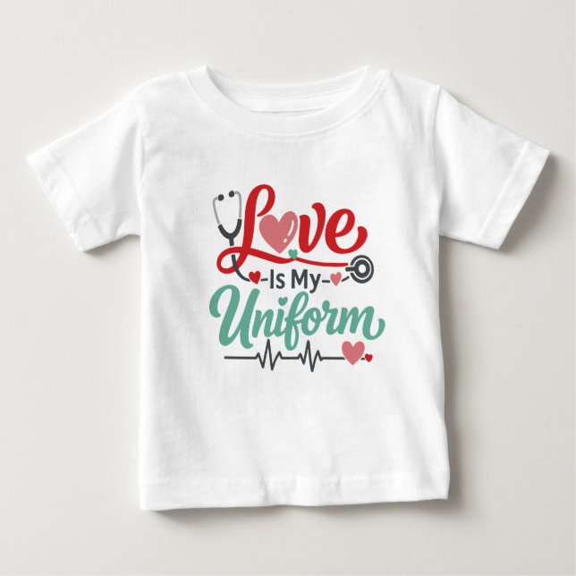 Love Is My Uniform Nurse T Shirt (Framsida)