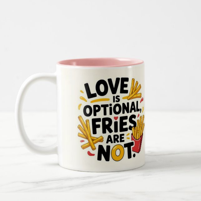 Love is optional, fries are not  Två-Tonad mugg (Vänster)