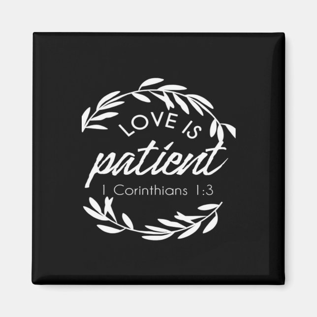 Love Is Patient Corinthians Scripture Minimal Desi Magnet (Framsidan)
