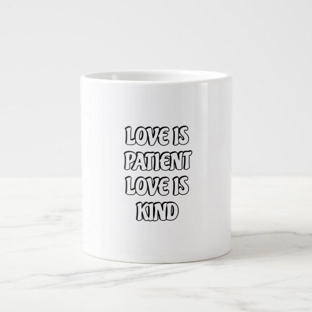 Love Is Patient Simple Design  Jumbo Mugg (Framsidan)