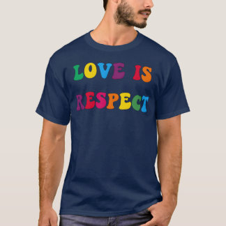 Love Is Respect rolig T Shirt