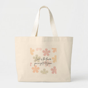 Love Is The Flower Quote Tote Bag - Estetisk Jumbo Tygkasse