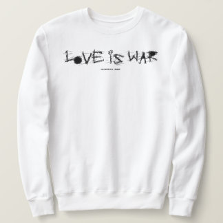 LOVE IS WAR LÅNG ÄRMAD TRÖJA