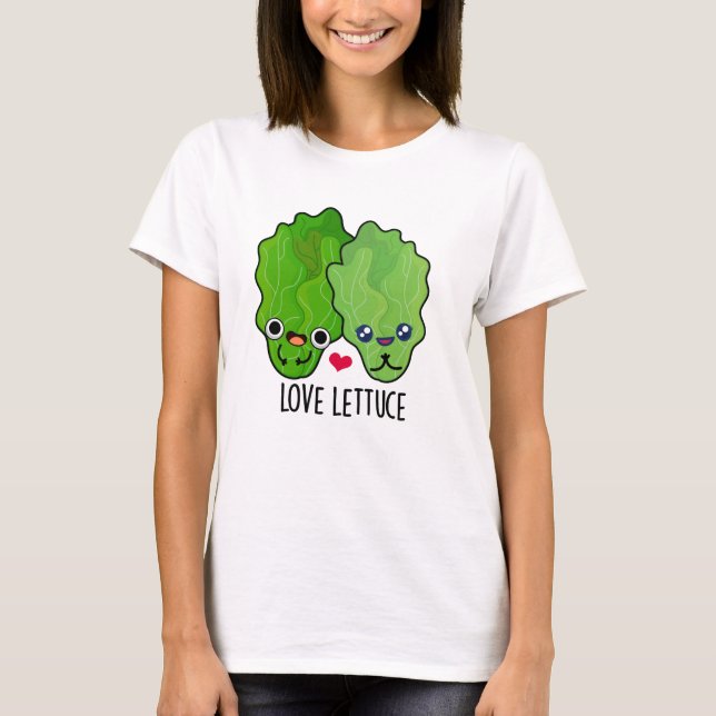 Love Lettuce Funny Veggie Pun T Shirt (Framsida)