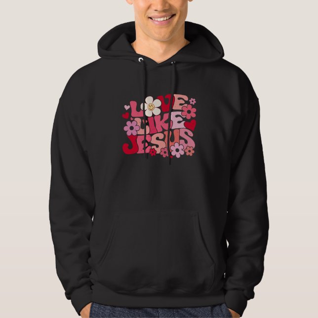 Love Like Jesus Christian Bible Verse Trendy Flora Hoodie (Framsida)