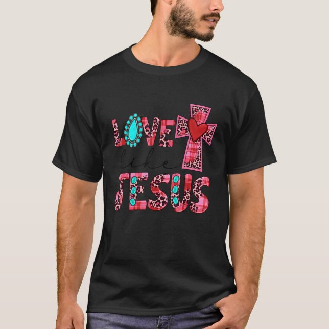 Love Like Jesus Pink Leopard Plaid Christian Valen T Shirt (Framsida)