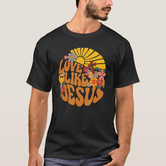 Love Like Jesus Religious God Christian Words On B T Shirt (Framsida)