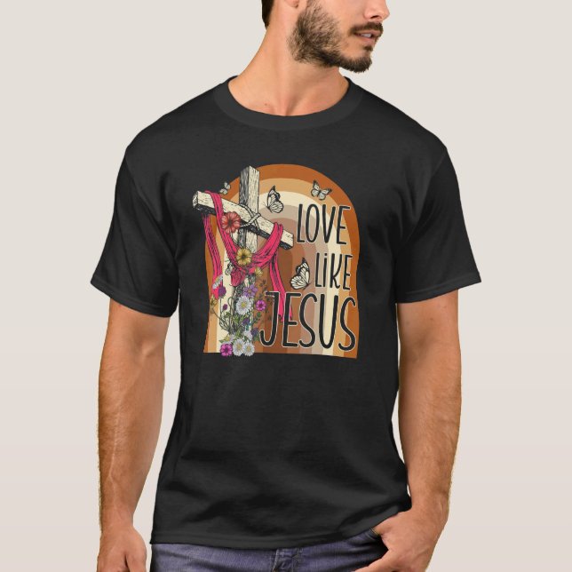 Love Like Jesus Religious God Christian Words On B T Shirt (Framsida)