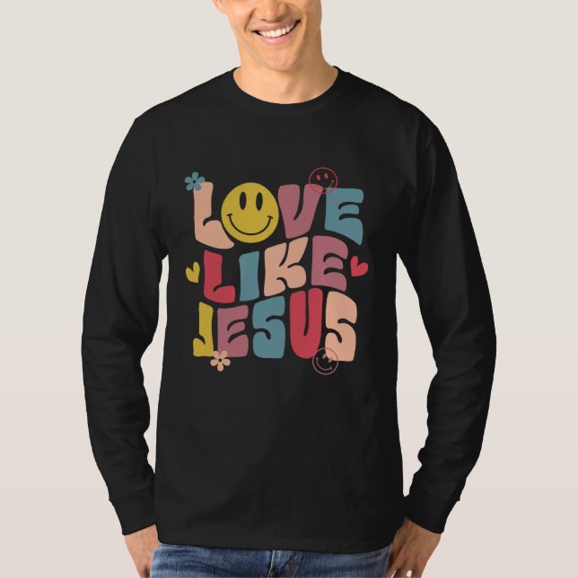 Love Like Jesus Religious God Hoodie With Words On T Shirt (Framsida)