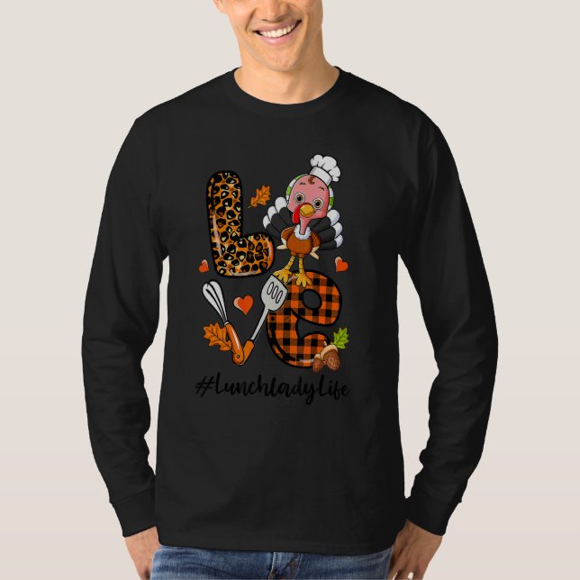 Love Lunch Lady Leopard Pumpkin Turkey Fall Thanks T Shirt (Framsida)