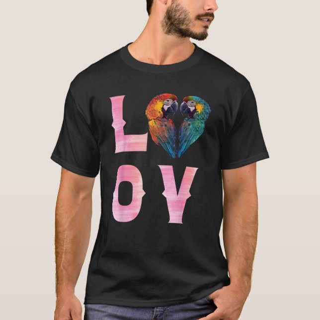 LOVE Macaws and Macaw Parrots Bird  Parrot Owners T Shirt (Framsida)